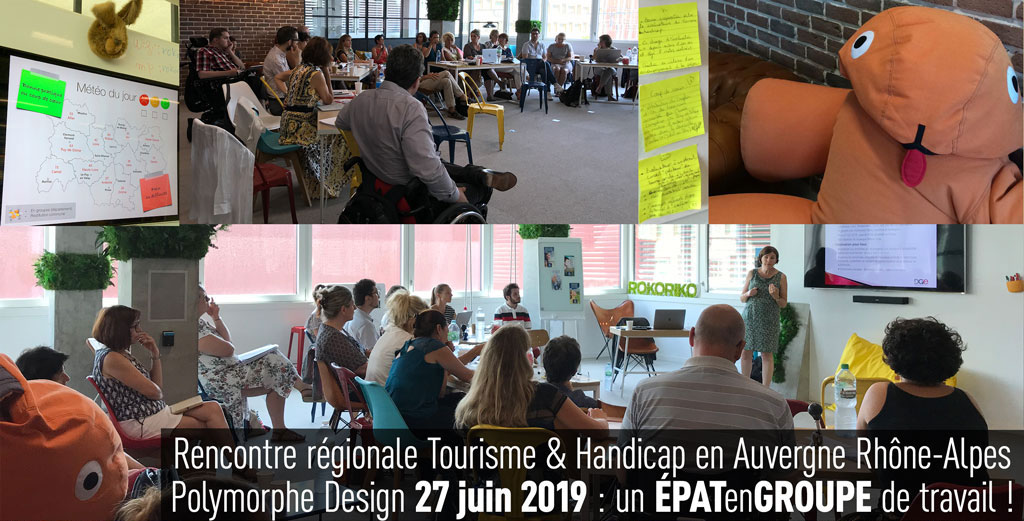 Rencontre régionale Tourisme et Handicap en Auvergne Rhône-Alpes juin 2019